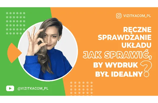 RĘCZNE SPRAWDZANIE LAYOUTU: JAK ZAPEWNIĆ BEZBŁĘDNY WYDRUK SWOJEGO PR...
